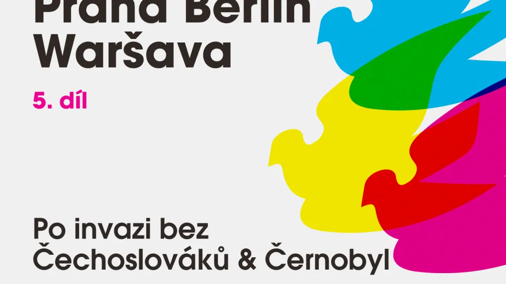 Podcastová série Praha Berlín Waršava – pátý díl