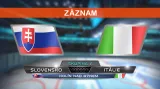 Záznam utkání Slovensko - Itálie
