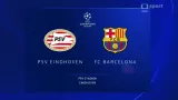 Sestřih utkání PSV Eindhoven - Barcelona