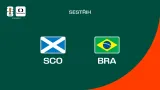 Sestřih utkání Skotsko – Brazílie