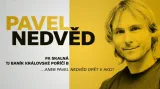 Reportáž z Nedvědova startu za Skalnou
