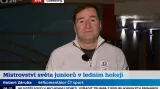 Šéfkomentátor ČT Záruba o juniorském MS v hokeji i sportovním roce 2024