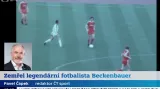 Redaktor ČT sport Čapek zavzpomínal na legendárního Beckenbauera