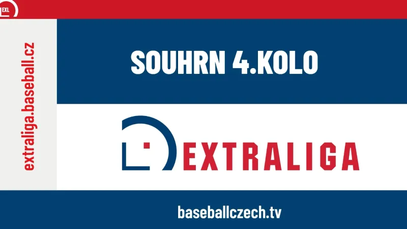 Souhrn 4. kola baseballové extraligy
