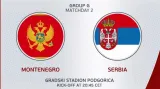 Sestřih utkání Černá Hora – Srbsko