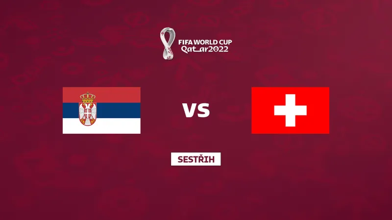 Sestřih utkání Srbsko - Švýcarsko