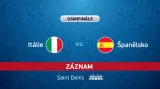 Záznam utkání Itálie - Španělsko