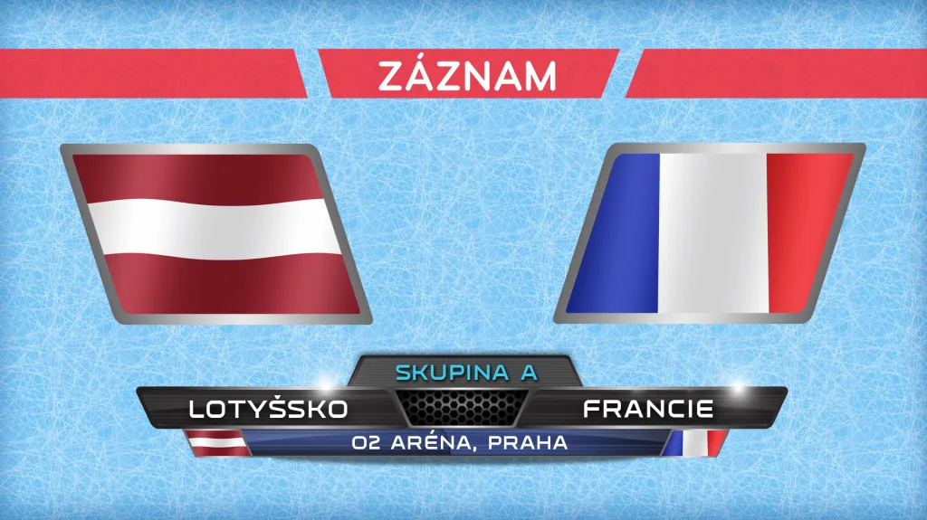 Záznam utkání Lotyšsko - Francie
