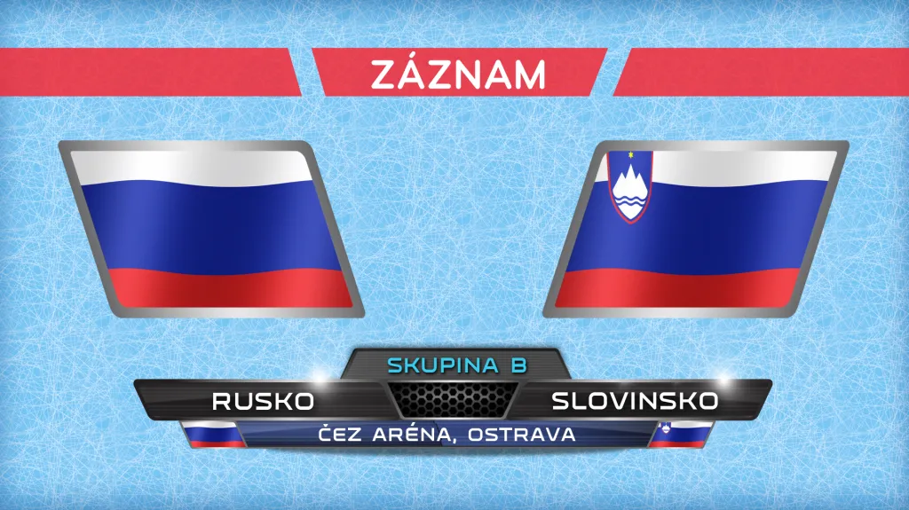Záznam utkání Rusko - Slovinsko