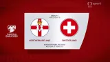 Sestřih utkání Severní Irsko - Švýcarsko