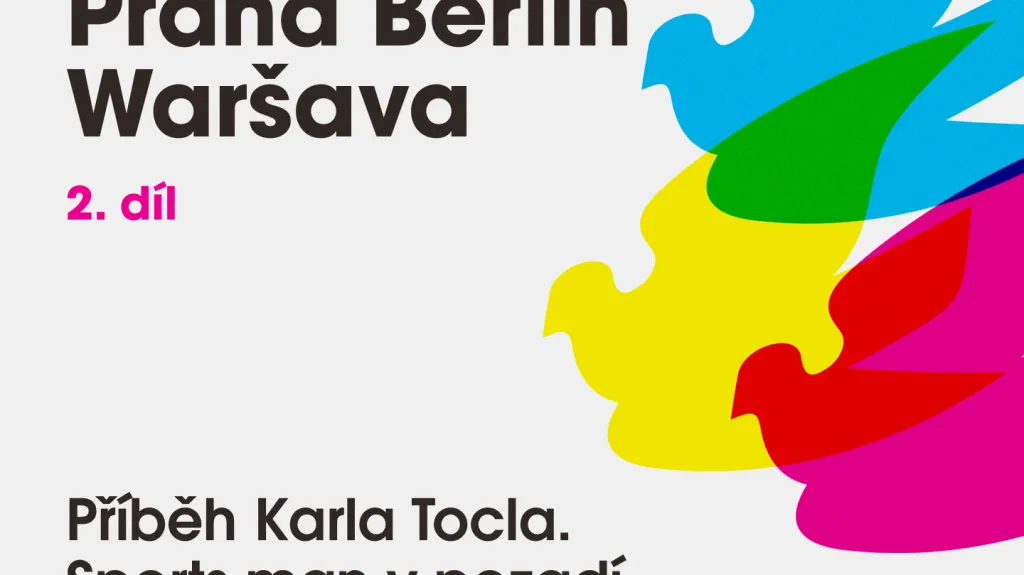 Podcastová série Praha Berlín Waršava – druhý díl