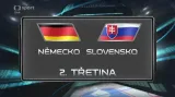 Góly a šance 2. třetiny zápasu Německo - Slovensko