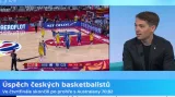 Tomáš Budka o úspěchu basketbalové reprezentace na MS