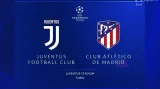 Sestřih utkání Juventus - Atlético Madrid