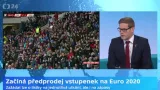 Studio 6: Vstupenky na Euro jdou do prodeje