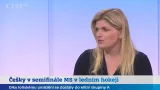 Vymětalíková: Tým měl vizi pomalého vzestupu, ale stoupá rychle