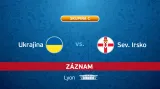 Záznam utkání Ukrajina - Severní Irsko