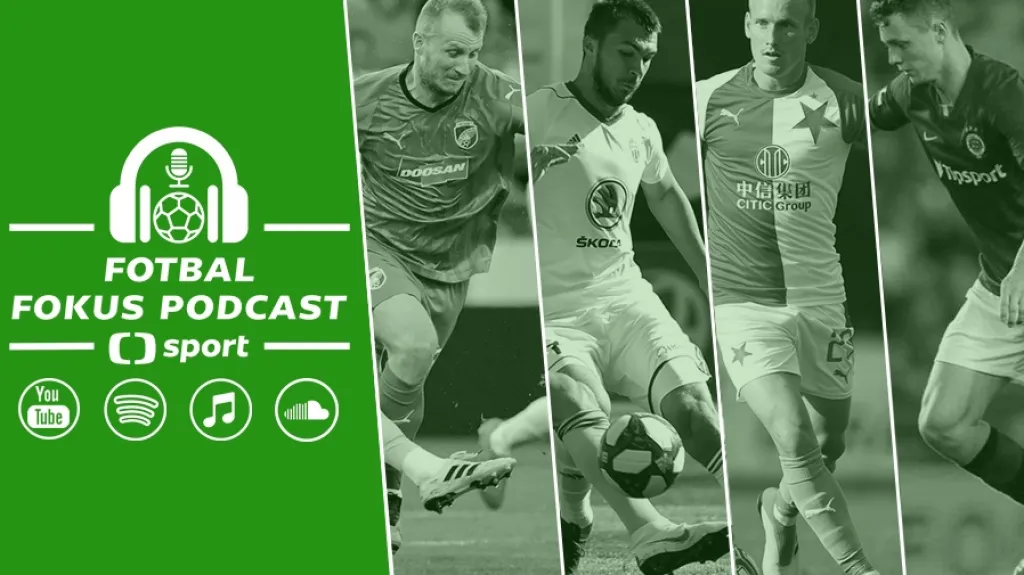 Fotbal fokus podcast 24.7.