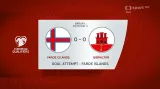 Sestřih utkání Faerské ostrovy – Gibraltar